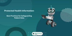 Safeguarding Health Data: Best Practices Ensuring Confidential Patient Health Information